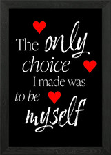 Listing image for The Only Choise I Made Framed Wall Art Poster Canvas Print Picture